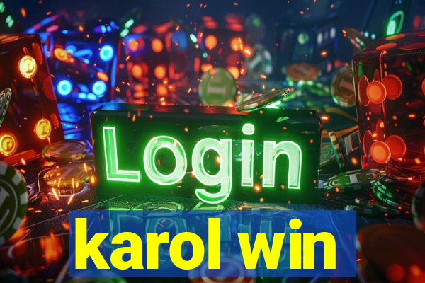 karol win